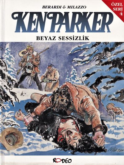 Ken Parker ÖZEL SERİ 4: BEYAZ&nbsp;SESSİZLİK